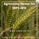 Agronomy Notes For IBPS AFO