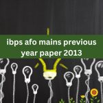 ibps afo mains previous year paper 2013