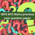 IBPS AFO Mains previous year question paper