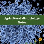 Agricultural Microbiology Notes
