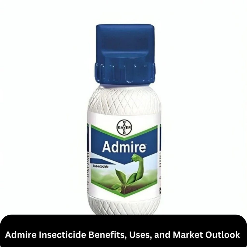 Admire Insecticide Benefits, Uses, for Indian Farmer
